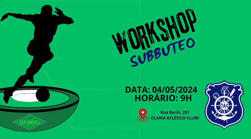 A FEFUMERJ PROMOVE WORKSHOP DE SUBBUTEO NO OLARIA