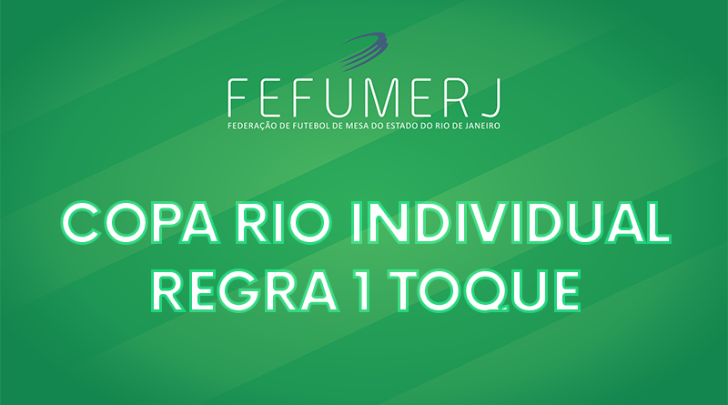 COPA RIO INDIVIDUAL DE 1 TOQUE LISO – CHAMADA