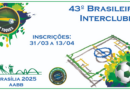 CAMPEONATO BRASILEIRO INTERCLUBES 2025 DE 3 TOQUES – CARTA CONVITE