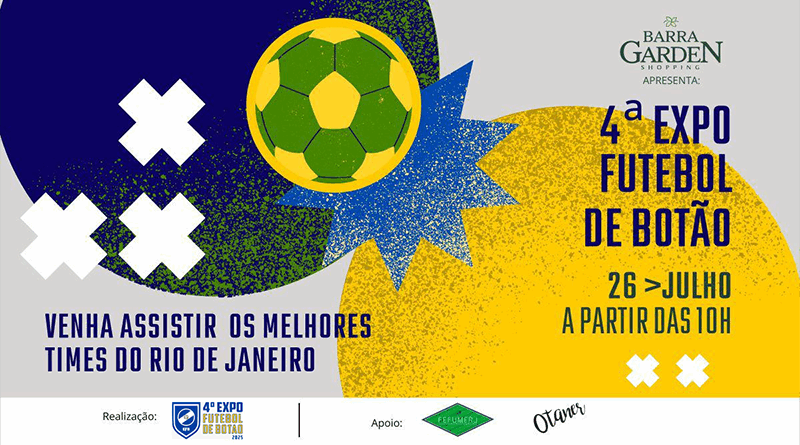VEM AÍ A 4ª EXPO FUTEBOL DE BOTÃO, DESTA VEZ NO SHOPPING BARRA GARDEN