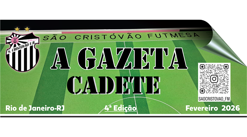 SÃO CRISTÓVÃO PUBLICA A QUARTA EDIÇÃO DE “A GAZETA CADETE”