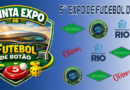 VEM AÍ UM EVENTO GRANDIOSO – 5ª EXPO DE FUTEBOL DE BOTÃO VEM AÍ UM EVENTO GRANDIOSO – 5ª EXPO DE FUTEBOL DE BOTÃO