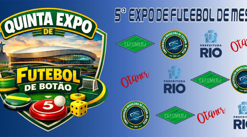 VEM AÍ UM EVENTO GRANDIOSO – 5º EXPO DE FUTEBOL DE BOTÃO VEM AÍ UM EVENTO GRANDIOSO – 5º EXPO DE FUTEBOL DE BOTÃO