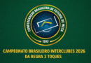 CAMPEONATO BRASILEIRO INTERCLUBES 2026 DE 3 TOQUES – CARTA CONVITE