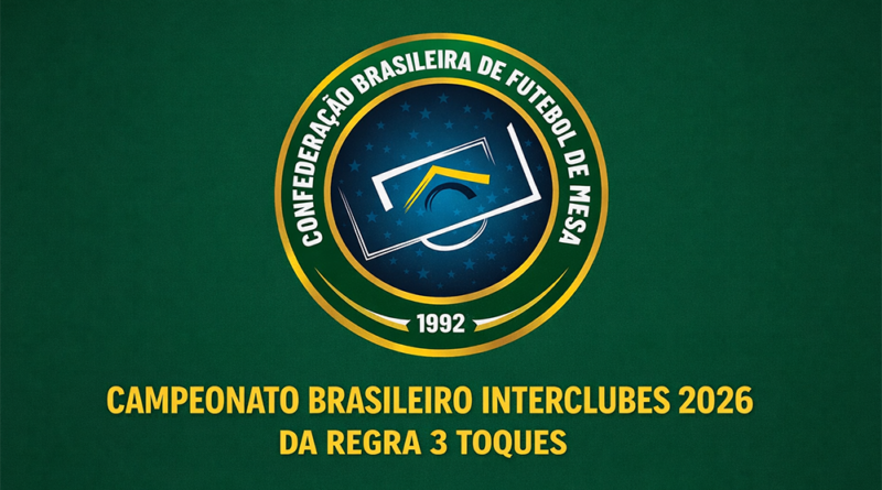 CAMPEONATO BRASILEIRO INTERCLUBES 2026 DE 3 TOQUES – CARTA CONVITE