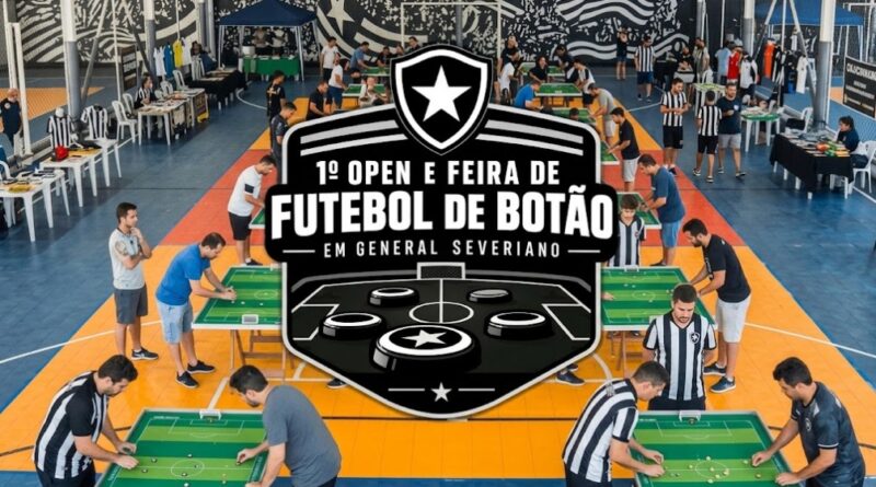 1º OPEN DO BOTAFOGO E FEIRA DE FUTEBOL DE MESA